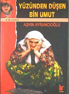 Yüzünden Düşen Bin Umut