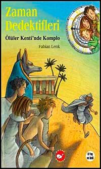 Ölüler Kenti'nde Komplo / Zaman Dedektifleri