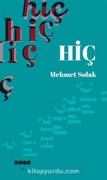Hiç - Mehmet Solak