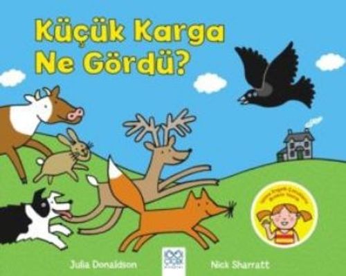 Küçük Karga Ne Gördü?