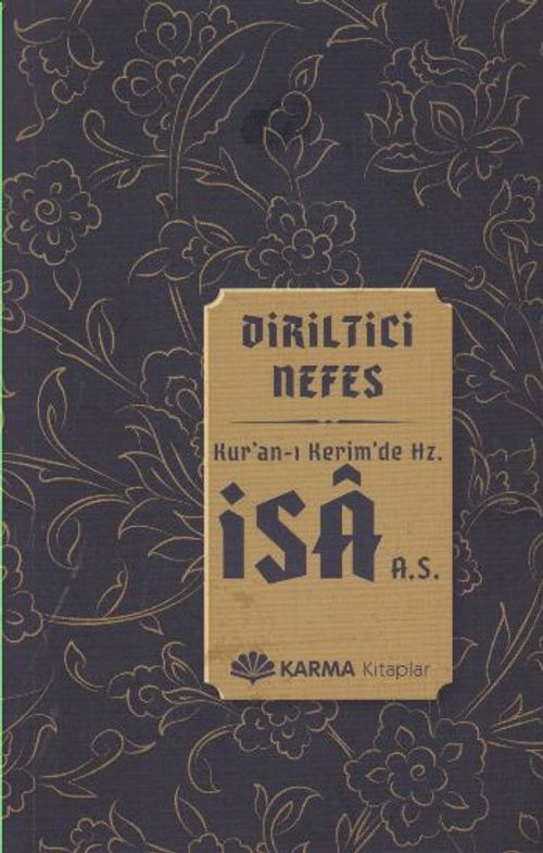 Diriltici Nefes Kur'an-ı Kerim'de Hz. İsa (a.s)