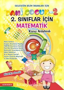 Dahi Çocuk 2 / 2. Sınıflar İçin Matematik Konu Anlatımlı - Kolektif