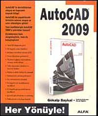 AutoCAD 2009 Her Yönüyle!