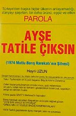 Parola Ayşe Tatile Çıksın