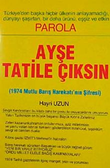 Parola Ayşe Tatile Çıksın