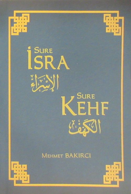 Sure İsra ve Sure Kehf
