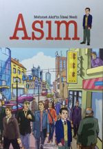Asım & Mehmet Akif'in İdeal Nesli