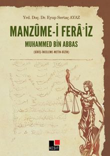 Manzume-i Feraiz Muhammed Bin Abbas & Giriş - İnceleme - Metin - Dizin