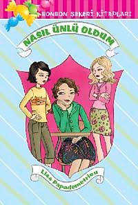 Nasıl Ünlü Oldum / Bonbon Şekeri