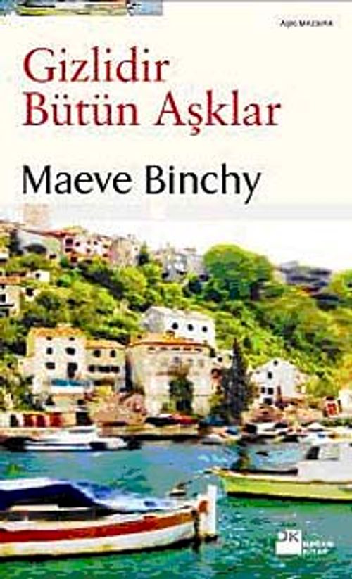 Gizlidir Bütün Aşklar