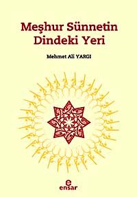 Meşhur Sünnetin Dindeki Yeri