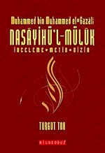 Nasayihü'l-Mülük & İnceleme-Metin Dizin