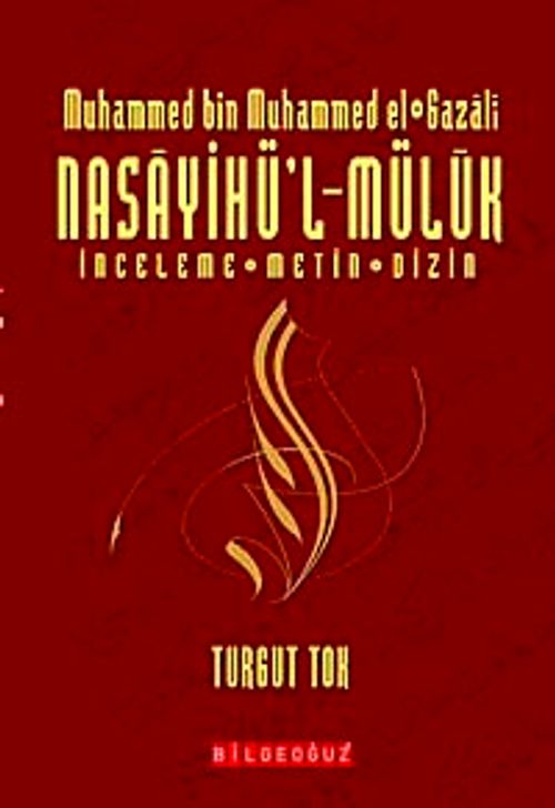 Nasayihü'l-Mülük & İnceleme-Metin Dizin