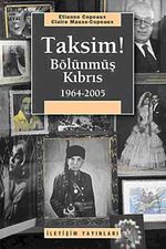 Taksim! Bölünmüş Kıbrıs (1964-2005)