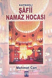 Kaynaklı Şafii Namaz Hocası (cep boy) - Mehmet Can