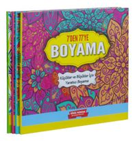 7’den 77’e Boyama Seti (4 Kitap Takım) Küçükler ve Büyükler İçin Yaratıcı Boyama