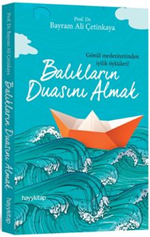 Balıkların Duasını Almak