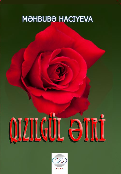 Qızılgül Ətri (Kırmızı Gül Kokusu)