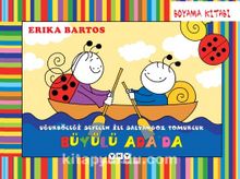 Büyülü Ada’da / Uğurböceği Sevecen İle Salyangoz Tomurcuk - Boyama Kitabı - Erika Bartos