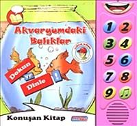 Akvaryumdaki Balıklar & Dokun ve Dinle Konuşan Kitap