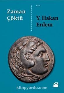 Zaman Çöktü - Y. Hakan Erdem
