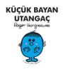 Küçük Bayan Utangaç