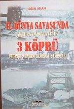 II. Dünya Savaşı'nda 3 Köprü