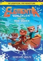 Elementia Günlükleri 2 / Yeni Düzen