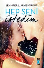 Hep Seni İstedim