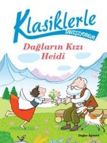 Dağların Kızı Heidi / Klasiklerle Tanışıyorum