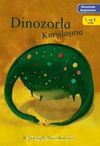 Dinozorla Karşılaşma / Okumaya Başlarken