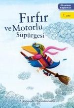 Fırfır ve Motorlu Süpürgesi / Okumaya Başlarken