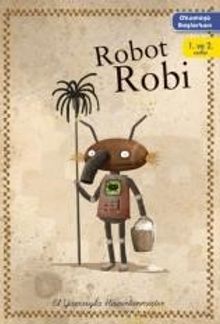 Robot Robi / Okumaya Başlarken