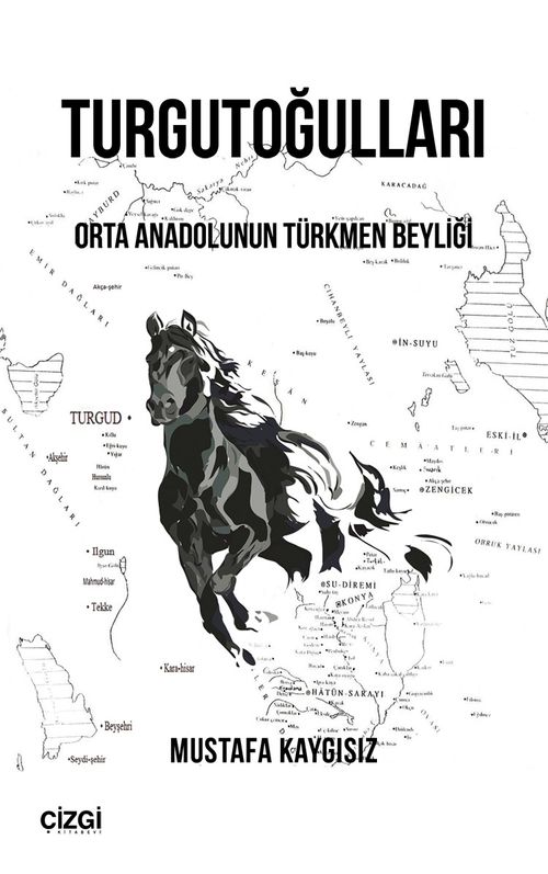 Turgutoğulları & Orta Anadolu'nun Türkmen Beyliği
