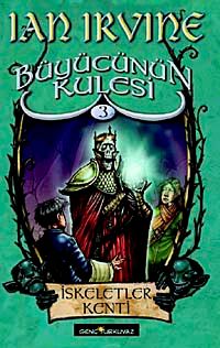 İskeletler Kenti & Büyücünün Kulesi 3. Kitap
