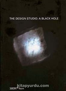 The Design Studio A Black Hole