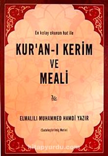 En Kolay Okunan Hat ile Kur'an-ı Kerim ve Meali (orta boy)