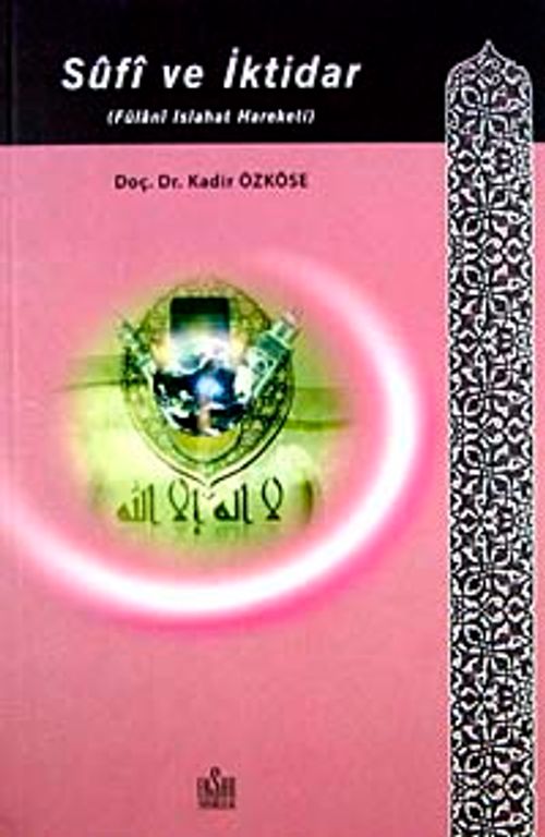Sufi ve İktidar & Fülani Islahat Hareketi