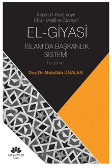 İmamu'l-Haremeyn Ebu'l-Meali El-Cüveyni El-Giyasi İslamda Başkanlık Sistemi