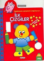 İlk Çizgiler / Yapıştırıyorum, Oynuyorum ve Öğreniyorum