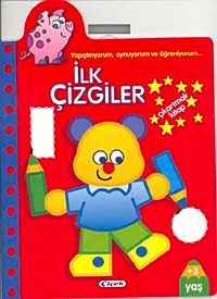 İlk Çizgiler / Yapıştırıyorum, Oynuyorum ve Öğreniyorum