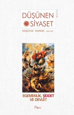 Sayı:32 Düşünen Siyaset Düşünce Dergisi - Egemenlik, Şiddet ve Devlet