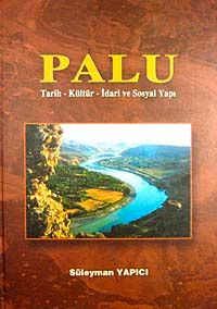 Palu & Tarih-Kültür-İdari Sosyal Yapı