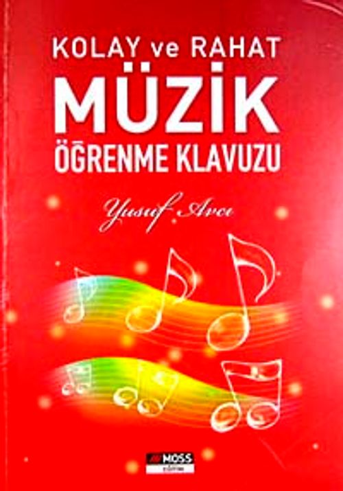Kolay ve Rahat Müzik Öğrenme Klavuzu