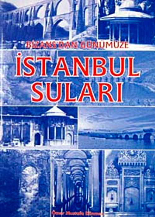 Bizans'dan Günümüze İstanbul Suları / 39-A-21