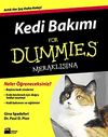 Kedi Bakımı For Dummies Meraklısına