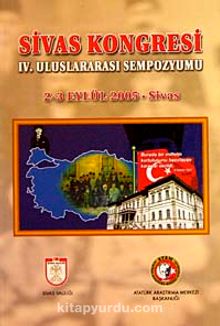 Sivas Kongresi IV. Uluslararası Sempozyumu & 2-3 Eylül 2005 Sivas