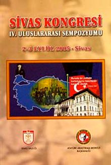 Sivas Kongresi IV. Uluslararası Sempozyumu & 2-3 Eylül 2005 Sivas