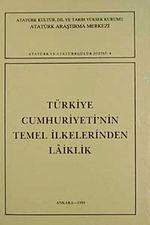 Türkiye Cumhuriyeti'nin Temel İlkelerinden Laiklik