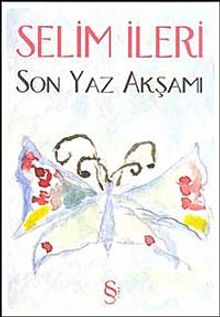 Son Yaz Akşamı - Selim İleri